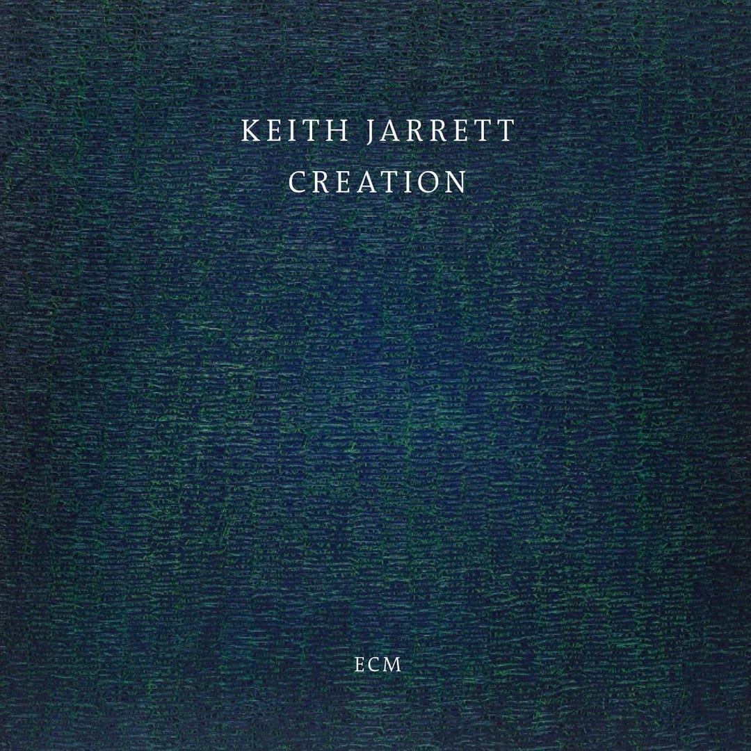 Keith Jarrett: Creation