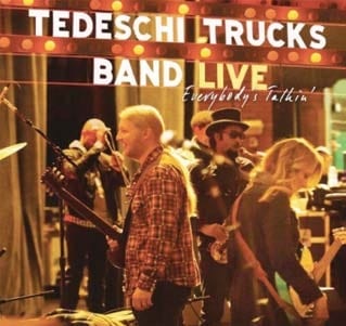 Tedeschi Trucks Band: Everybody’s Talkin’